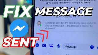 Fix Message Sent Before This Device Was Added to This Conversation Messenger [upl. by Nagle237]