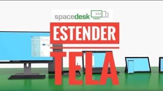 Como estender tela usando spacedesk usarandroidcomotela [upl. by Atekal891]