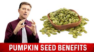 Nutritional Benefits of Pumpkin Seeds – Dr Berg [upl. by Agemo]