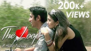 THE LOOP  A Heart Touching Love Story in Hindi  With English Subtitles [upl. by Nosidda]