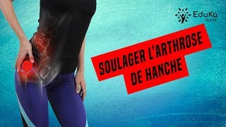 SOULAGER LARTHROSE DE LA HANCHE Conseils et exercices [upl. by Siradal595]