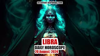 LIBRA DAILY HOROSCOPE August 20 2024 [upl. by Quent]