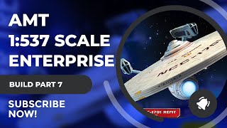 Star Trek Model Build  AMT 1537  USS Enterprise NCC1701A  Part 6 Warp Nacelle Assembly [upl. by Brooke836]