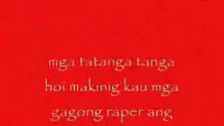 para sa mga gagong rapperLyrics [upl. by Nivla]