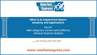 What is an Impairment Report Pt IV  AMA rating four corners amp California Almaraz Guzman [upl. by Odraleba]