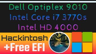 Hackintosh Dell Optiplex 9010 Aio  Intel Core i7 3770S  HD4000 Graphics  Free EFI BigSur 11710 [upl. by Anitteb]