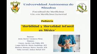 Morbilidad y Mortalidad Infantil en México [upl. by Rutra]