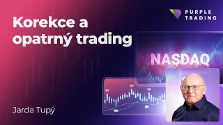 Jak zvládnout ztrátu a vrátit se do hry  Trading Room NASDAQ s J Tupým Purple Trading [upl. by Iahs]