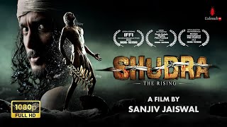 Shudra The Rising  Full HD  Award Winning Movie  Sanjiv Jaiswal [upl. by Baynebridge]