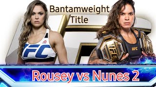 Amanda Nunes Vs Ronda Rousey 2 Championship Fight [upl. by Tnahsarp]