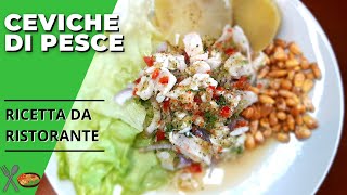 CEVICHE Peruviano di pesce  Troppo Gusto [upl. by Laith392]