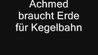 achmed erde fr kegelbahn [upl. by Lundell]