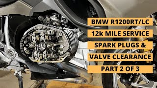 BMW R1200RTLC 12000 Mile Service  Part 2 Spark Plugs amp Valve Clearance Check [upl. by Ycul220]