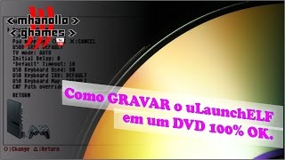 Playstation 2 Como GRAVAR o uLaunchELF em um DVD 100 OK [upl. by Imeon]