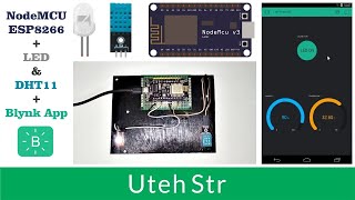 NodeMCU ESP8266  Blynk App  Controlling LEDs and Monitoring DHT11 Sensor with NodeMCU and Blynk [upl. by Reivaj774]