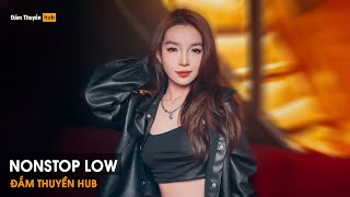 NONSTOP LOW REMIX TIKTOK 2H REMIX  FULL TRACK VINAHOUSE BAY BAY PHÒNG BASS CĂNG ĐÉT 2025 [upl. by Jordison]