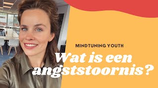 Wat is een ANGSTSTOORNIS  MINDTUNING YOUTH [upl. by Heurlin]