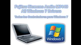 All Windows 7 Drivers for Fujitsu Siemens Amilo M7440 laptop  Todos controladores para windows 7 [upl. by Droffig412]