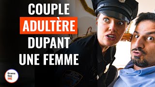 Couple Adultère Dupant Une Femme  DramatizeMeFrance [upl. by Siver]