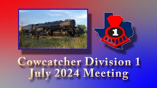 Cowcatcher Division 1 July 2024 Meeting [upl. by Ecirtnahc585]