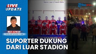 Suporter Tetap Dukung Semen Padang FC dari Luar Stadion Utama Sumbar saat Nekat Jamu Barito Putera [upl. by Etiuqram]