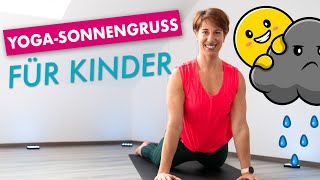 Yoga für Kinder  Der Sonnengruß zum Mitmachen Stressreduktion Beruhigung und Entspannung [upl. by Ehrlich]