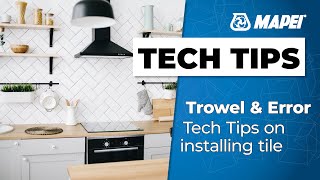 Trowel amp Error  Tech Tips on installing tile [upl. by Pazia612]