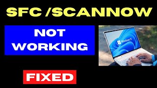 sfc Scannow command not working on Windows 11  10 Fixed [upl. by Chrysa]