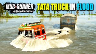 TATA 2515 Truck Going Through Heavy Flood To Unlock Garage  Spintires MudRunner [upl. by Irtimd]