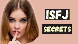 5 Amazing Secrets Of The ISFJ personality type [upl. by Aihpos590]