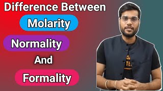 Difference Between Molarity Normality And Formality  Full Explanation  Arvind Arora  Solution [upl. by Nolaf]