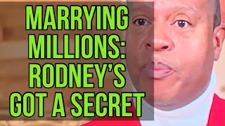 🔥 Marrying Millions 💍 Rodneys Got a Secret 🤫 [upl. by Abel]