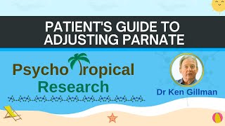 Patients Guide to Adjusting Parnate [upl. by Asilam]