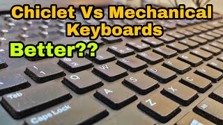 Chiclet Keyboard Vs Mechanical Keyboard [upl. by Arracahs230]