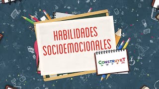 Habilidades Socioemocionales [upl. by Greeson]