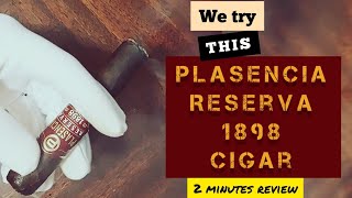 PLASENCIA Robusto Reserva 1898 cigar review Nicaraguan cigars [upl. by Hcirdla]