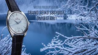 Grand Seiko SBGY007 quotOmiwatariquot  One of the best watches around 8K mark  Presentation [upl. by Bron]