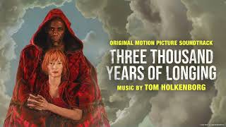 Djinn Theme  Tom Holkenborg Three Thousand Years of Longing OST [upl. by Buehler]