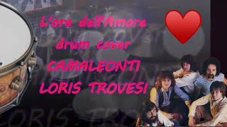 Lora dellAmore Homburg💜dei Procol Harum🥁drum cover 🥁dei CAMALEONTI eseguita da LORIS TROVESI [upl. by Fernandez]