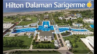 Hilton Dalaman Sarigerme Resort amp Spa Muğla [upl. by Woodhouse515]