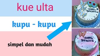 Kue ulta kupukupu [upl. by Gay]