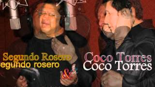 Segundo Rosero y Coco Torres Ni Perdon Ni Olvido Primicia [upl. by Nefen]