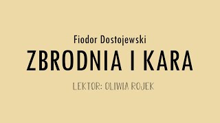 Fiodor Dostojewski quotZbrodnia i karaquot  część 1 rozdział 4  Oliwia Rojek [upl. by Kelleher622]