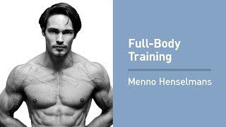 Menno Henselmans on the Benefits of FullBody Workouts [upl. by Odraude]