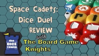 Space Cadets Dice Duel Review  with the Board Game Knights [upl. by Panther]