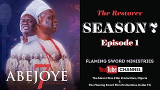 ABEJOYE SEASON 7  EPISODE ONE Mount Zion Movie amp Flaming Sword Movie [upl. by Ednalrim]