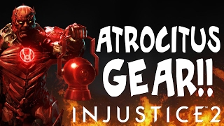 Injustice 2 Gear Atrocitus [upl. by Nnylrefinnej]