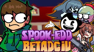 SpookEDD But Every Turn a Different Character Is Used 💥 SpookEDD BETADCIU [upl. by Beera262]