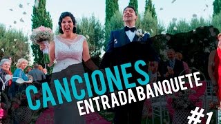 Canciones para la entrada al banquete Musica para mi boda Mejores canciones para entrada nupcial [upl. by Niotna]