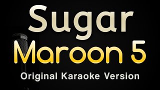 Sugar  Maroon 5 Karaoke Songs With Lyrics  Original Key [upl. by Eatton]